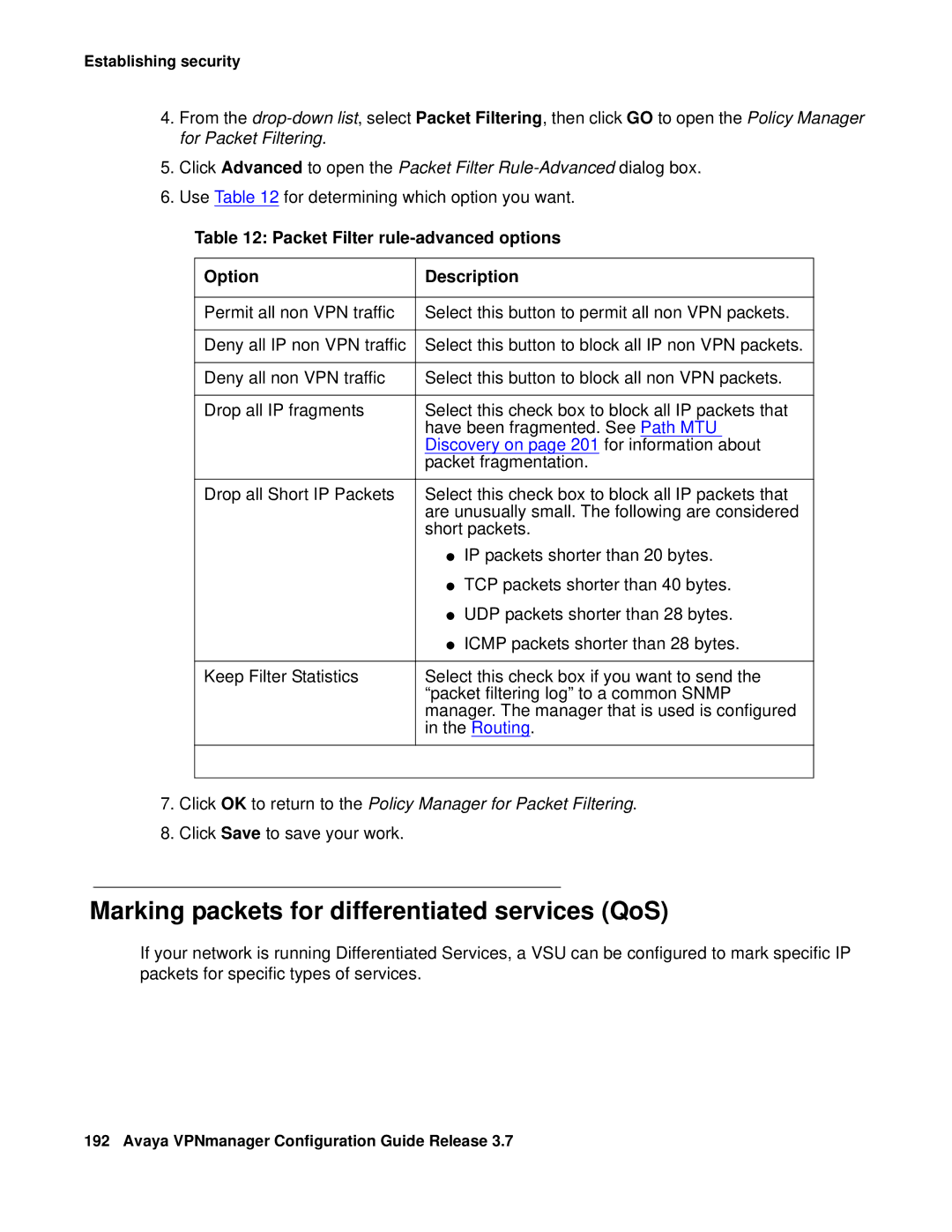 Avaya 3.7 manual Marking packets for differentiated services QoS, Packet Filter rule-advanced options Option Description 