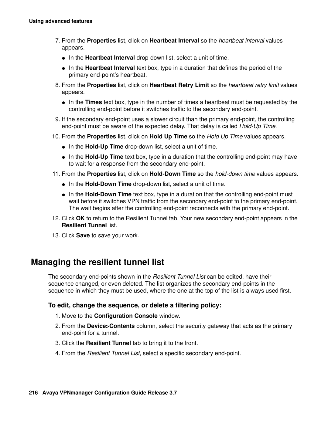 Avaya 3.7 manual Managing the resilient tunnel list, To edit, change the sequence, or delete a filtering policy 
