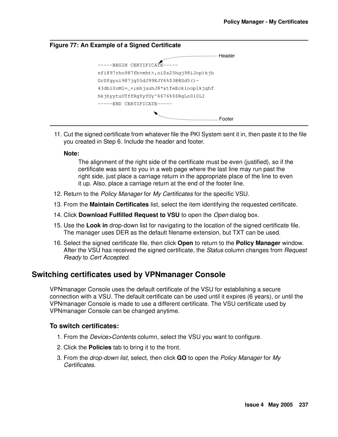 Avaya 3.7 manual Switching certificates used by VPNmanager Console, To switch certificates 