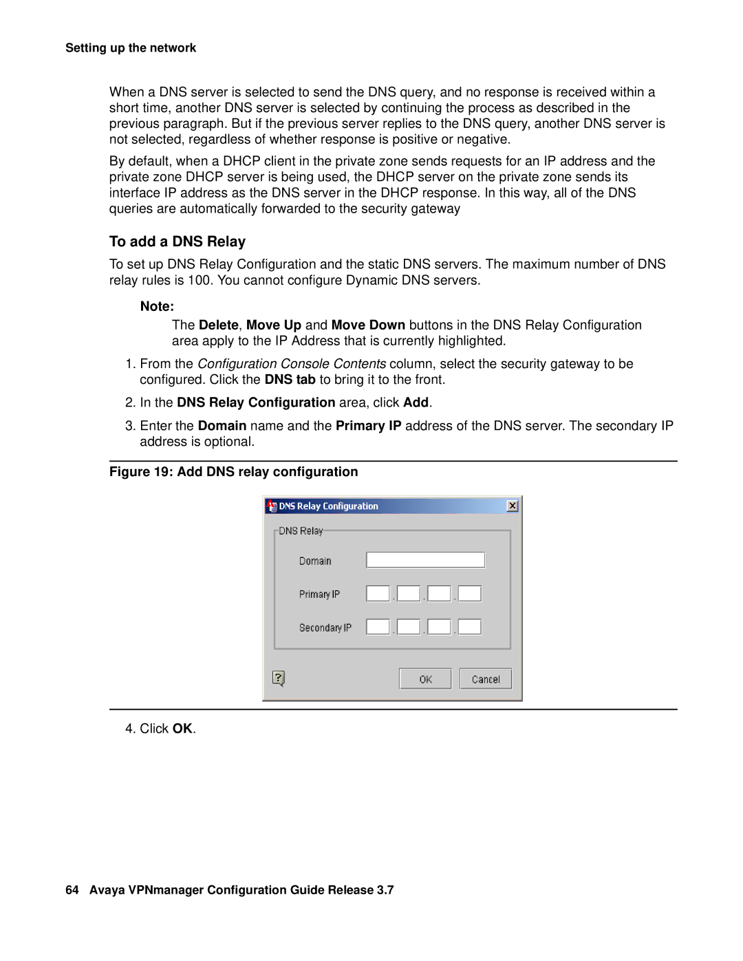 Avaya 3.7 manual To add a DNS Relay, DNS Relay Configuration area, click Add 