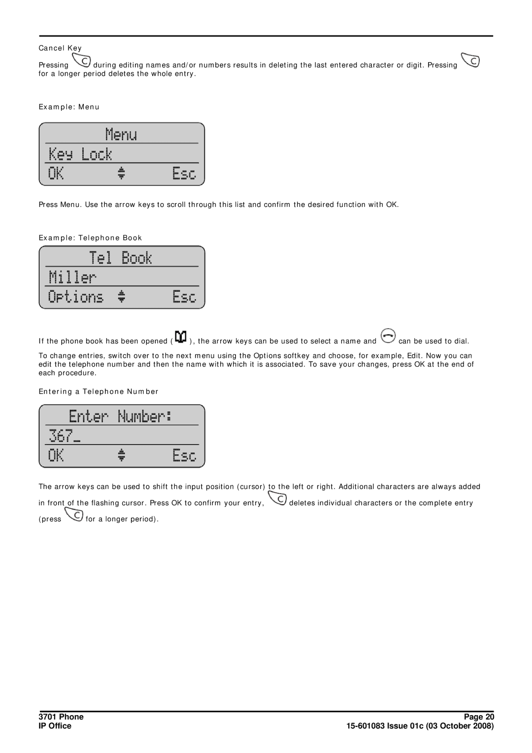 Avaya 3701 manual Cancel Key, Example Menu, Example Telephone Book, Entering a Telephone Number 