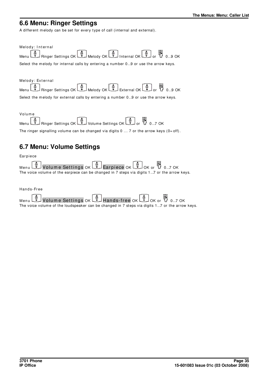 Avaya 3701 manual Menu Ringer Settings, Menu Volume Settings 