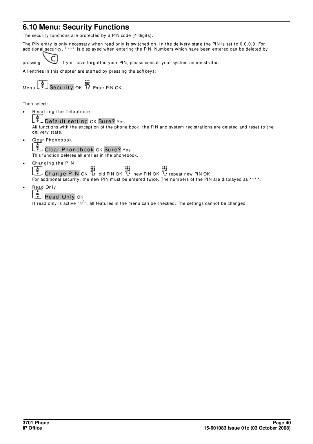 Avaya 3701 manual Menu Security Functions, ∙ Resetting the Telephone, ∙ Clear Phonebook, ∙ Changing the PIN, ∙ Read Only 