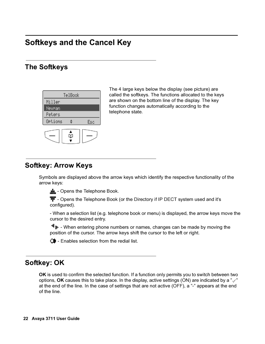 Avaya 3711 manual Softkeys and the Cancel Key, Softkey Arrow Keys, Softkey OK 