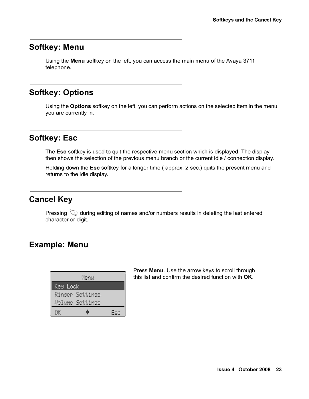 Avaya 3711 manual Softkey Menu, Softkey Options, Softkey Esc, Cancel Key, Example Menu 