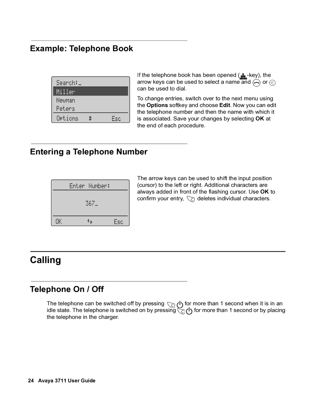 Avaya 3711 manual Calling, Example Telephone Book, Entering a Telephone Number, Telephone On / Off 