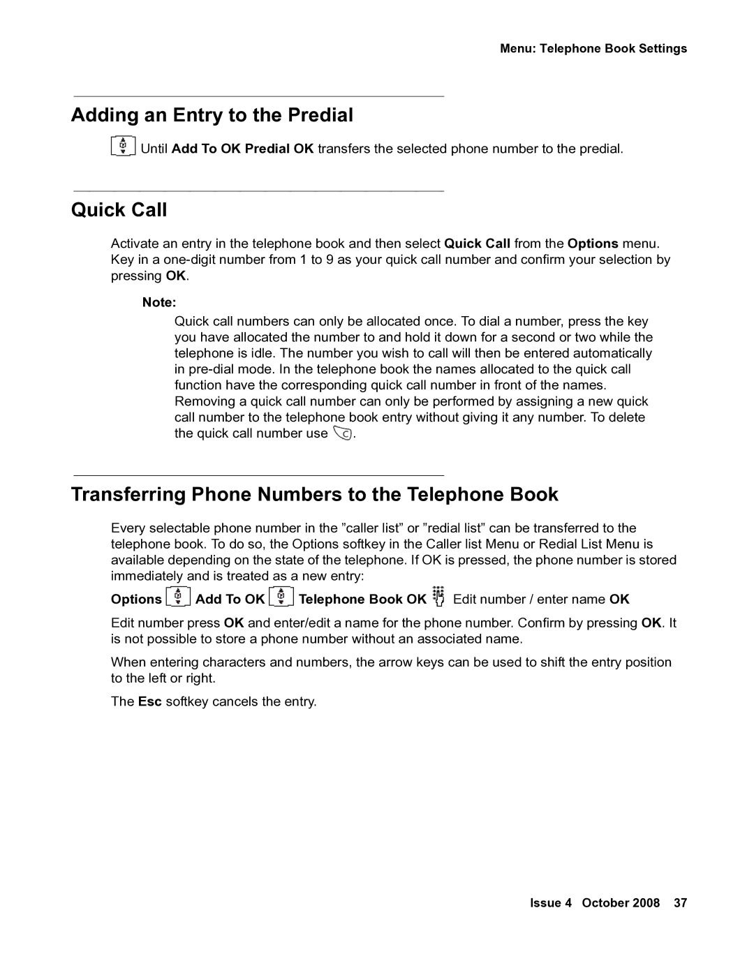 Avaya 3711 manual Adding an Entry to the Predial, Quick Call, Transferring Phone Numbers to the Telephone Book 