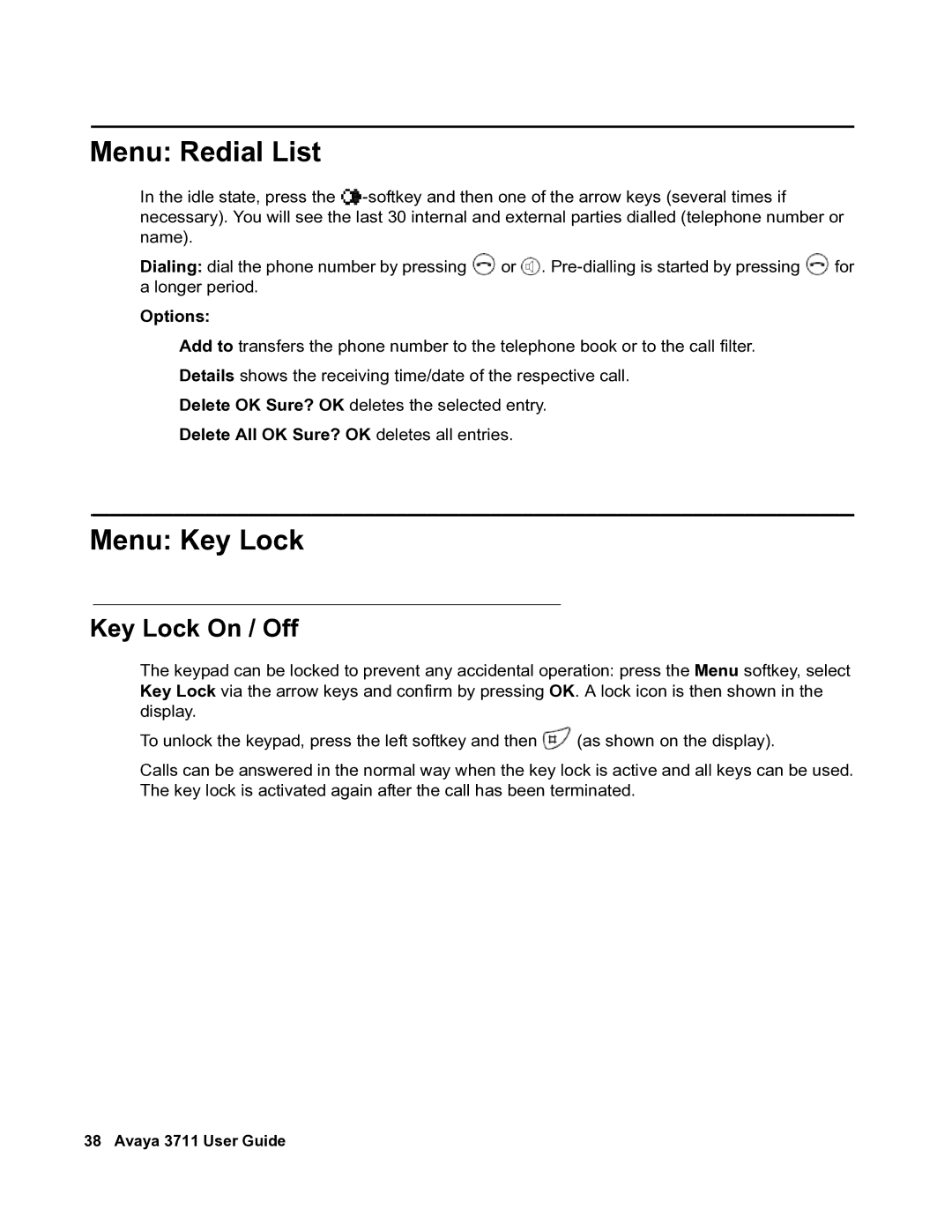 Avaya 3711 manual Menu Redial List, Menu Key Lock, Key Lock On / Off, Delete All OK Sure? OK deletes all entries 