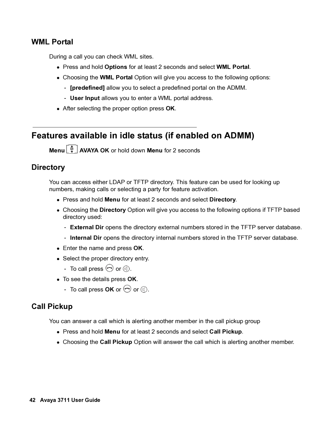 Avaya 3711 manual Features available in idle status if enabled on Admm, WML Portal 