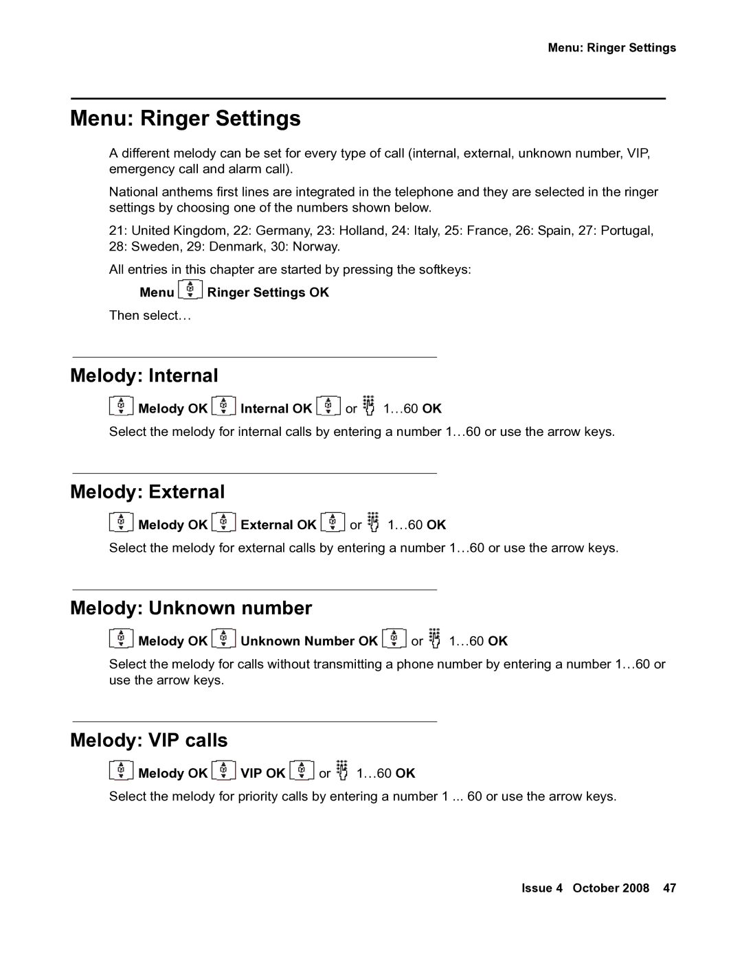 Avaya 3711 manual Menu Ringer Settings, Melody Internal, Melody External, Melody Unknown number, Melody VIP calls 