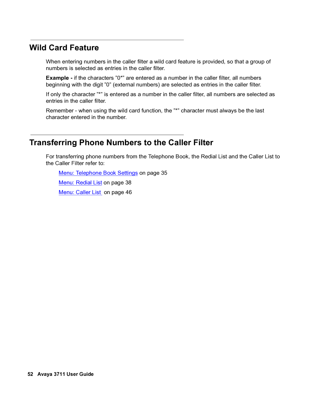 Avaya 3711 manual Wild Card Feature, Transferring Phone Numbers to the Caller Filter 