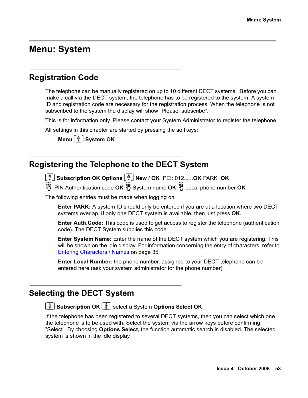 Avaya 3711 manual Menu System, Registration Code, Registering the Telephone to the Dect System, Selecting the Dect System 