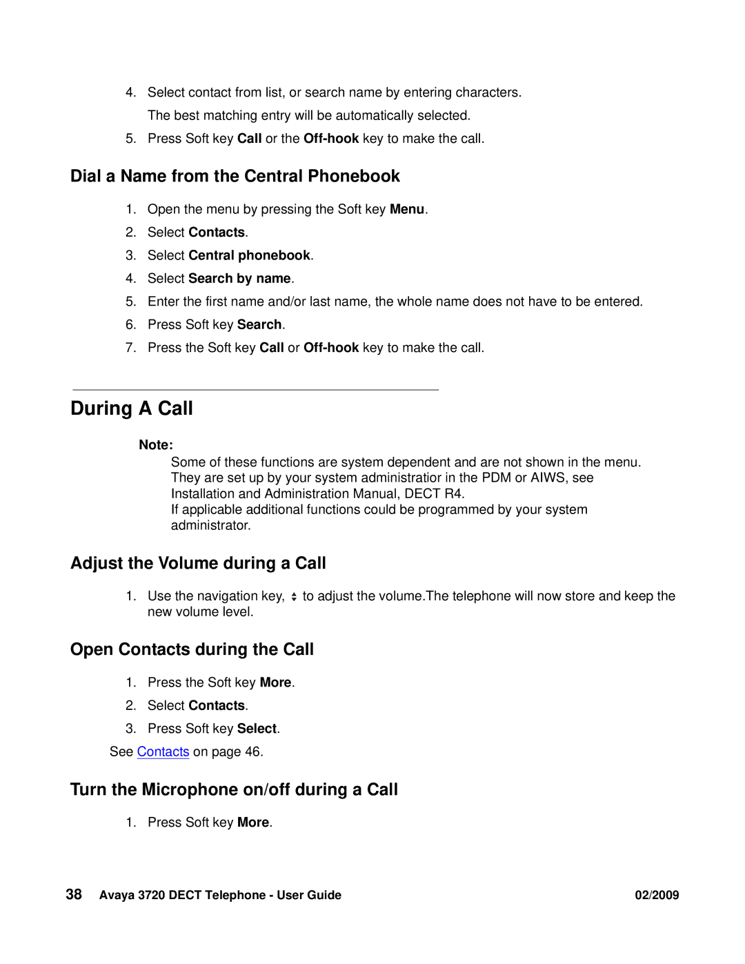 Avaya 3720 manual During a Call, Dial a Name from the Central Phonebook, Adjust the Volume during a Call 