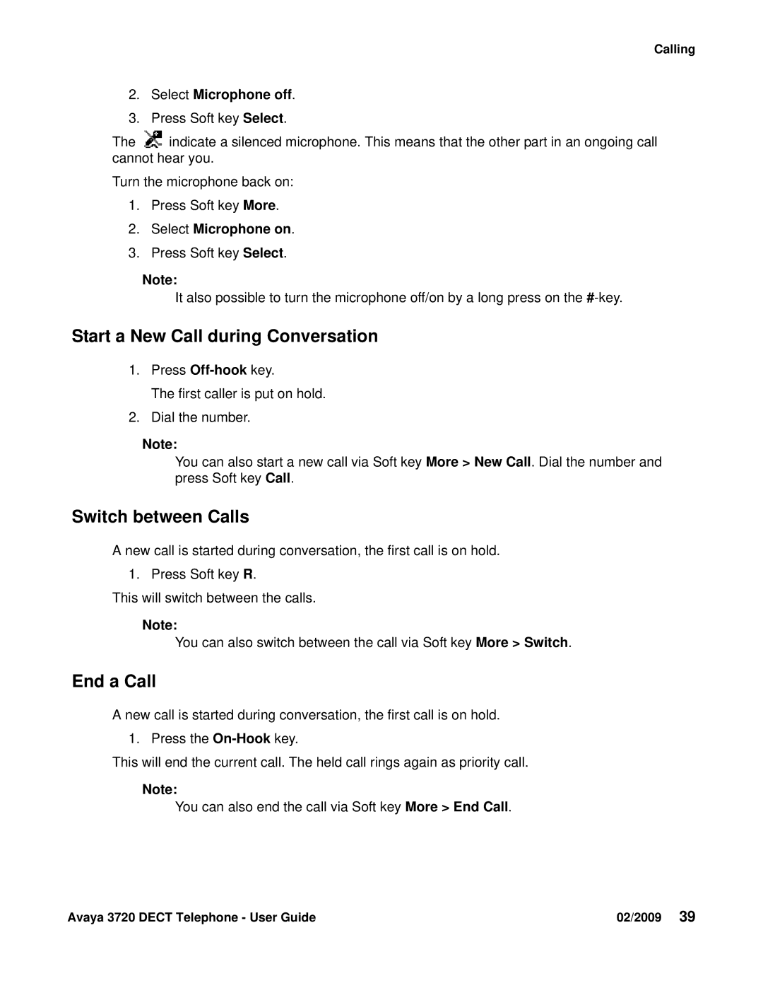 Avaya 3720 manual Start a New Call during Conversation, Switch between Calls, Select Microphone off, Select Microphone on 