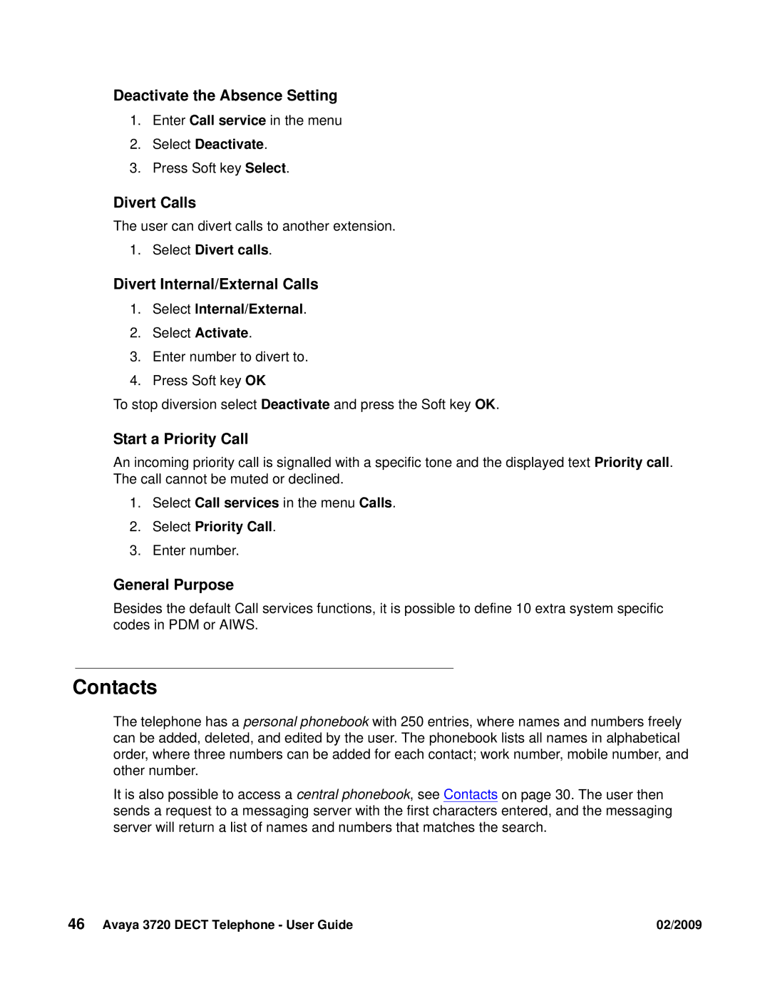 Avaya 3720 manual Deactivate the Absence Setting, Divert Calls, Divert Internal/External Calls, Start a Priority Call 