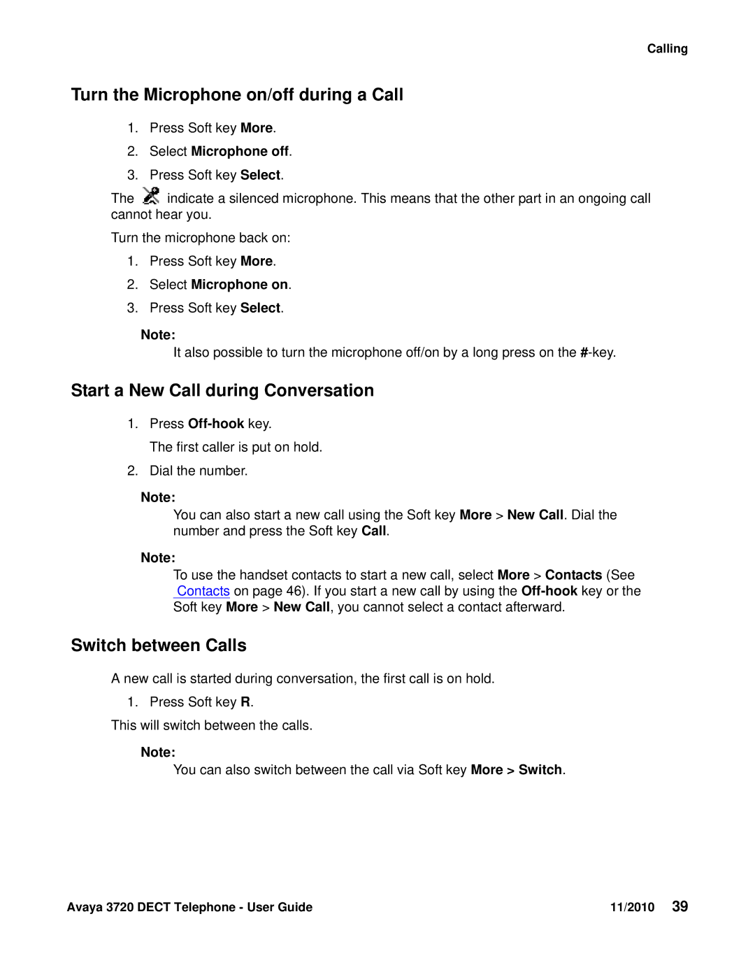 Avaya 3720 manual Turn the Microphone on/off during a Call, Start a New Call during Conversation, Switch between Calls 