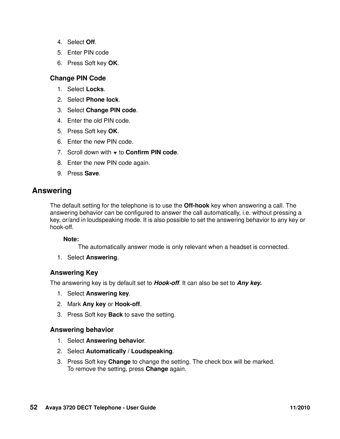 Avaya 3720 manual Change PIN Code, Answering Key, Answering behavior 