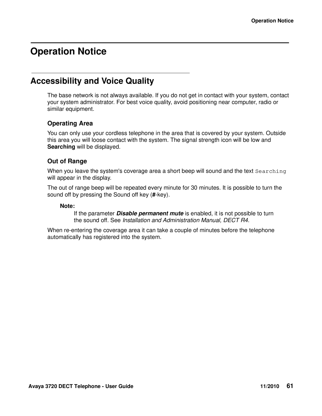 Avaya 3720 manual Operation Notice, Accessibility and Voice Quality, Operating Area, Out of Range 