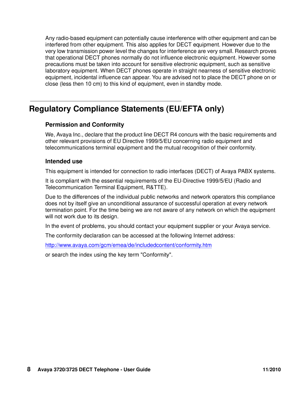 Avaya 3720 manual Regulatory Compliance Statements EU/EFTA only, Permission and Conformity, Intended use 