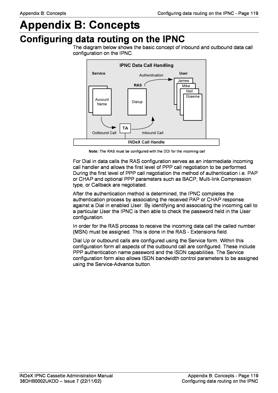 Avaya 38DHB0002UKDD manual Appendix B Concepts, Configuring data routing on the IPNC 