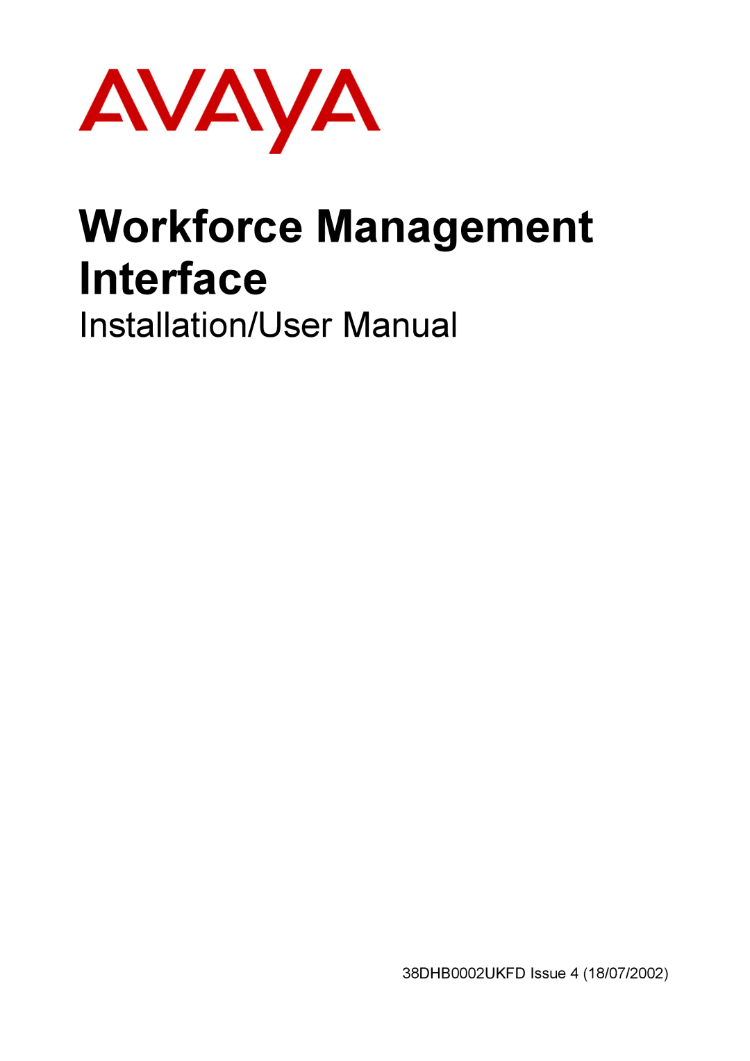 Avaya 38DHB0002UKFD user manual Workforce Management Interface 