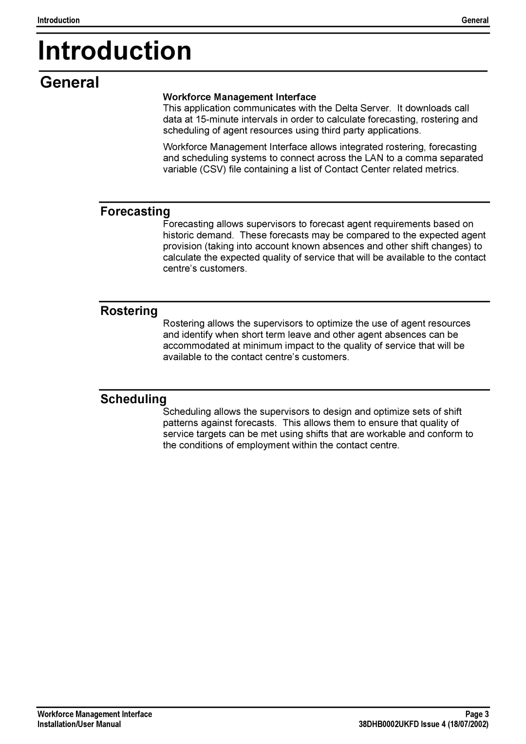 Avaya 38DHB0002UKFD user manual Introduction, General, Forecasting, Rostering, Scheduling 