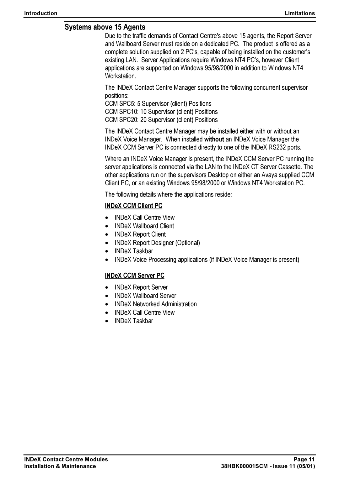 Avaya 38HBK00001SCM manual Systems above 15 Agents, INDeX CCM Client PC, INDeX CCM Server PC 