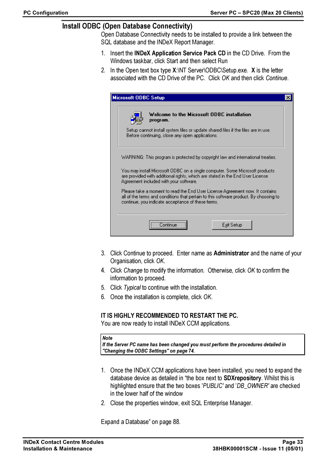 Avaya 38HBK00001SCM manual Install Odbc Open Database Connectivity, IT is Highly Recommended to Restart the PC 