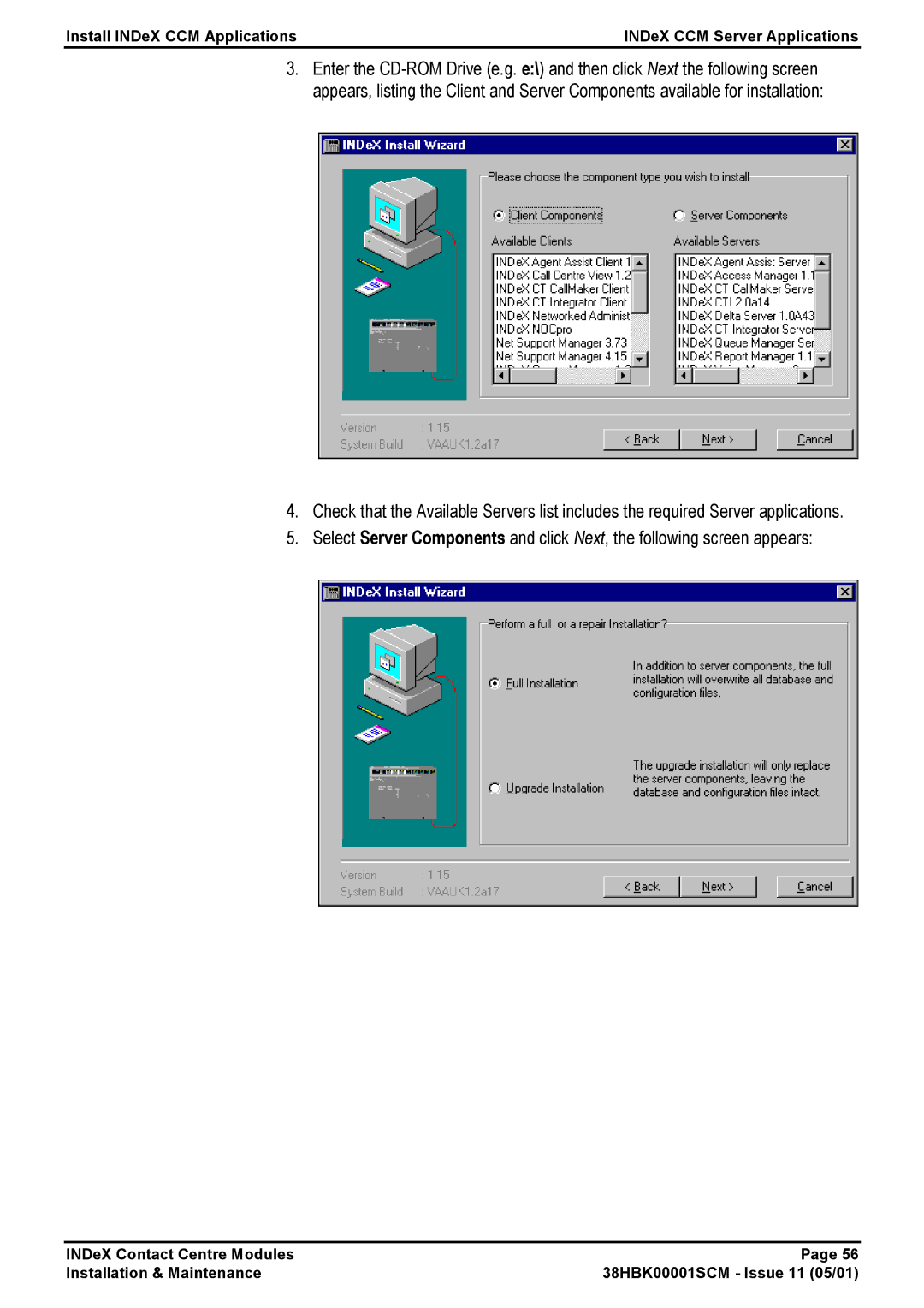 Avaya 38HBK00001SCM manual Install INDeX CCM Applications INDeX CCM Server Applications 