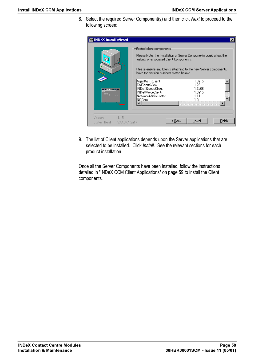 Avaya 38HBK00001SCM manual Install INDeX CCM Applications INDeX CCM Server Applications 