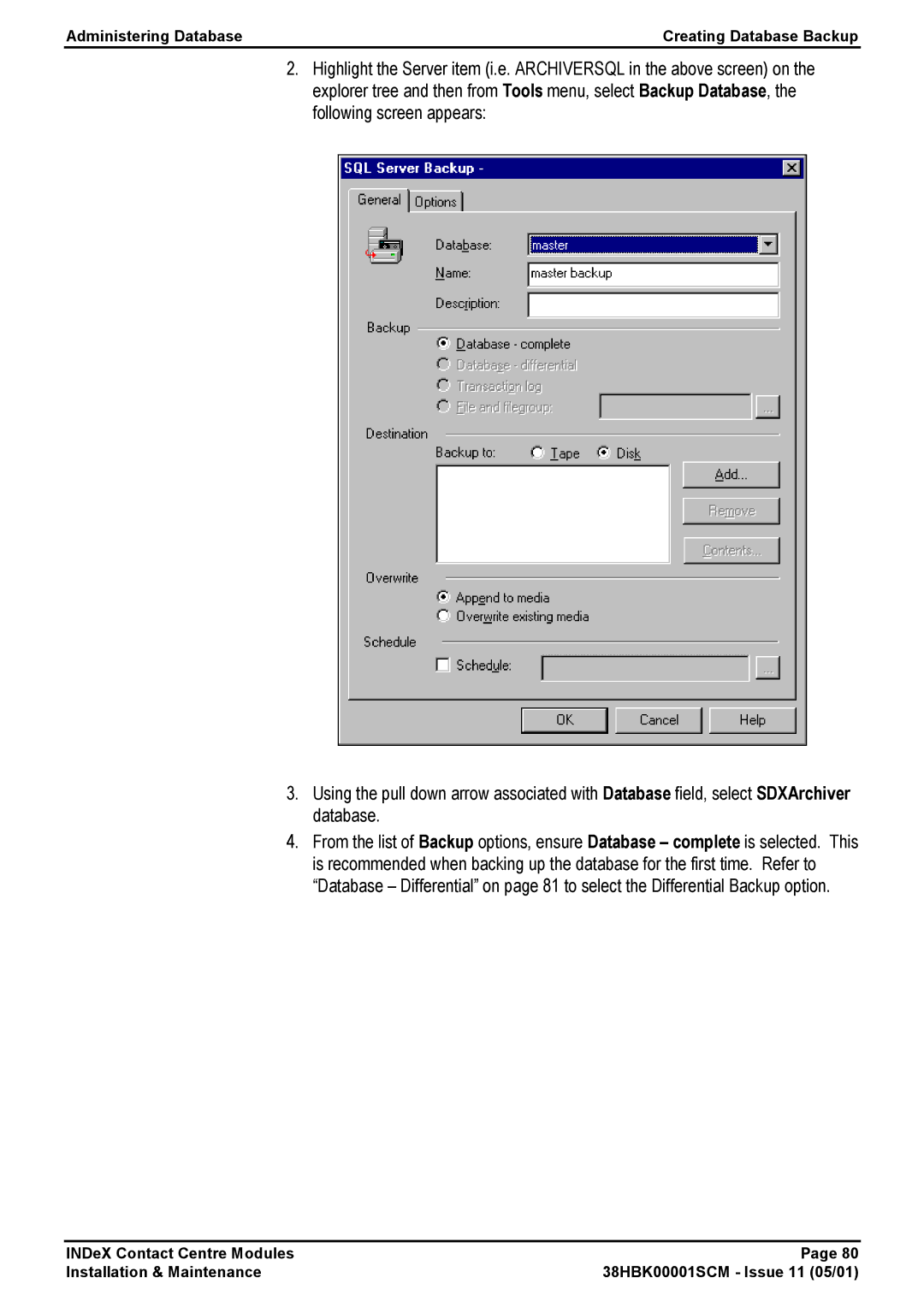 Avaya 38HBK00001SCM manual Administering Database Creating Database Backup 