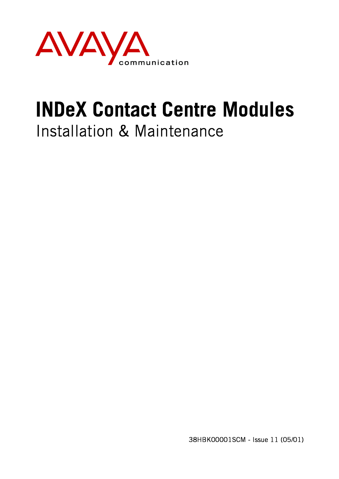 Avaya 38HBK00001SCM manual INDeX Contact Centre Modules, Installation & Maintenance 