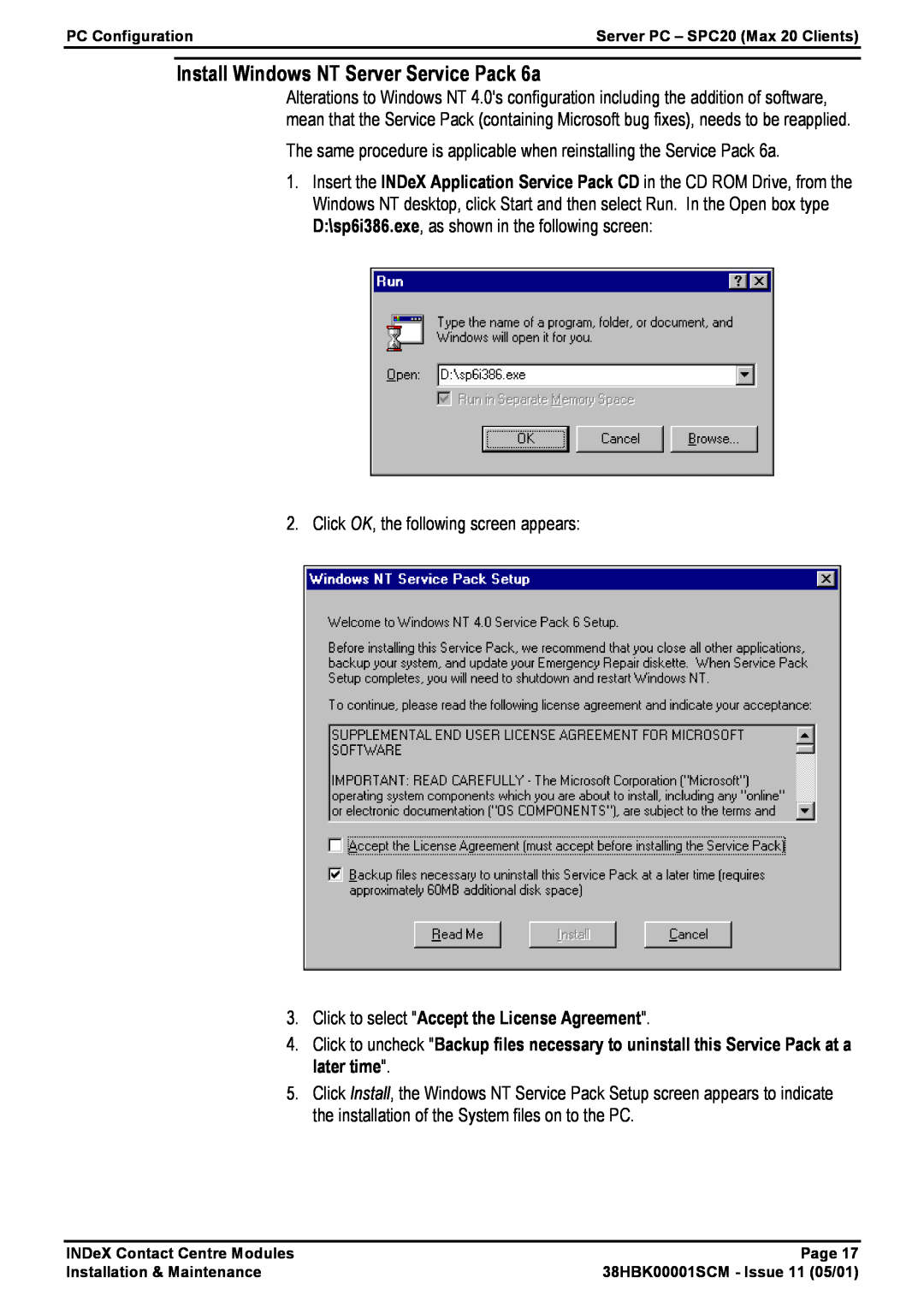 Avaya 38HBK00001SCM manual Install Windows NT Server Service Pack 6a, Click to select Accept the License Agreement 