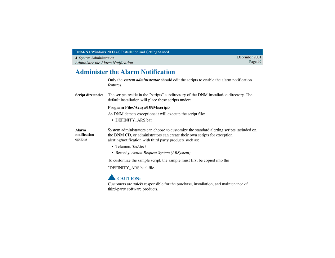 Avaya 4 manual Administer the Alarm Notification, Program Files/Avaya/DNM/scripts 