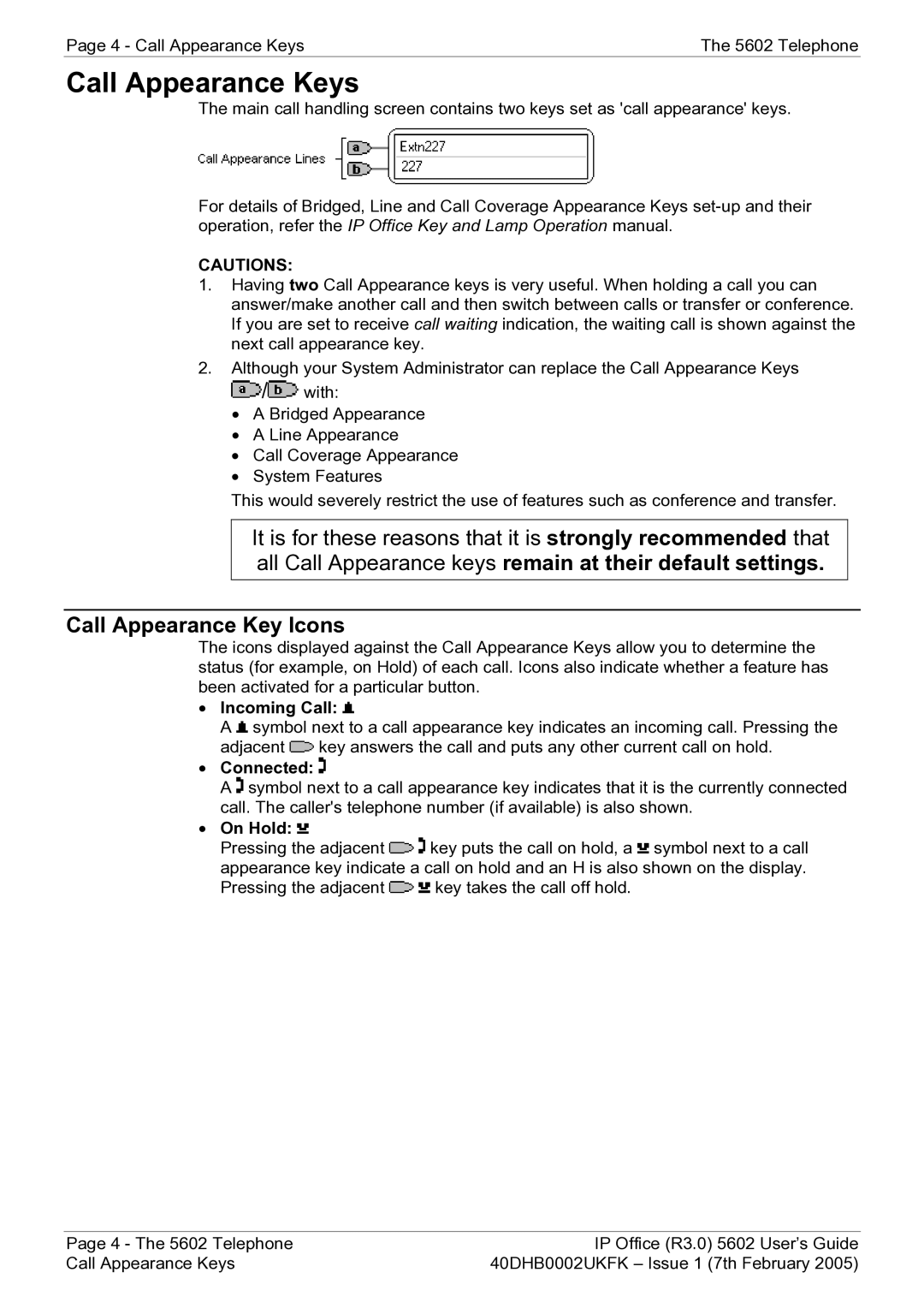 Avaya 40DHB0002UKFK manual Call Appearance Keys, Incoming Call, Connected, On Hold 