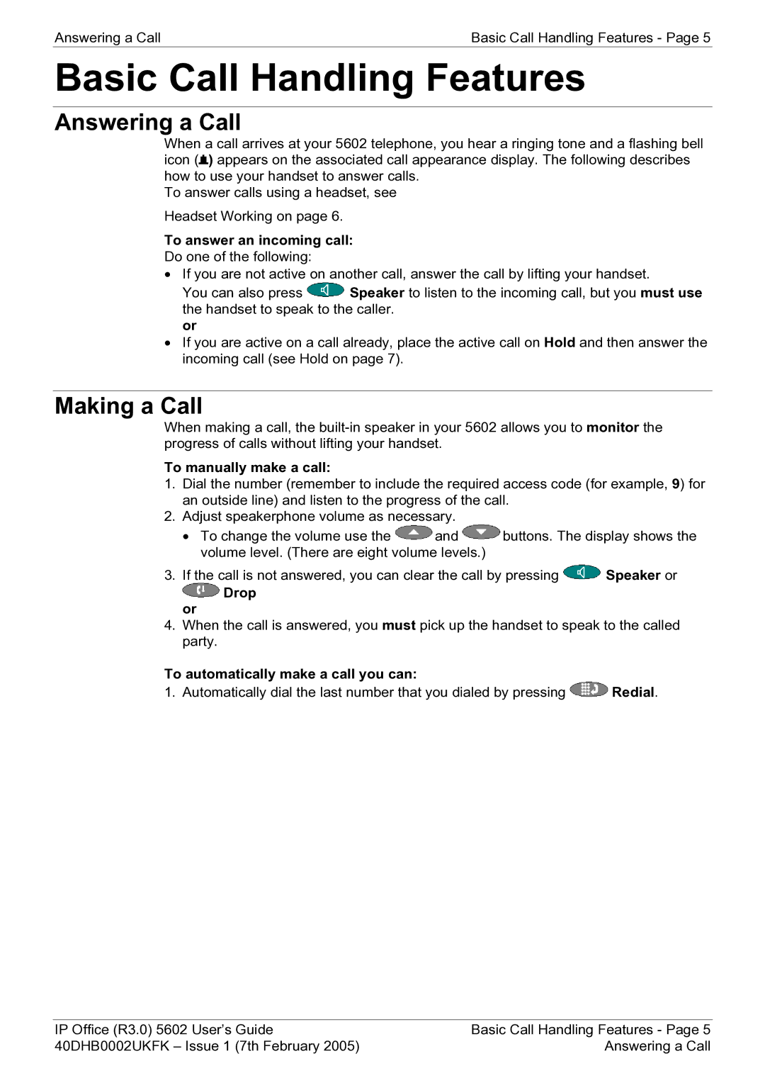 Avaya 40DHB0002UKFK manual Basic Call Handling Features, Answering a Call, Making a Call 