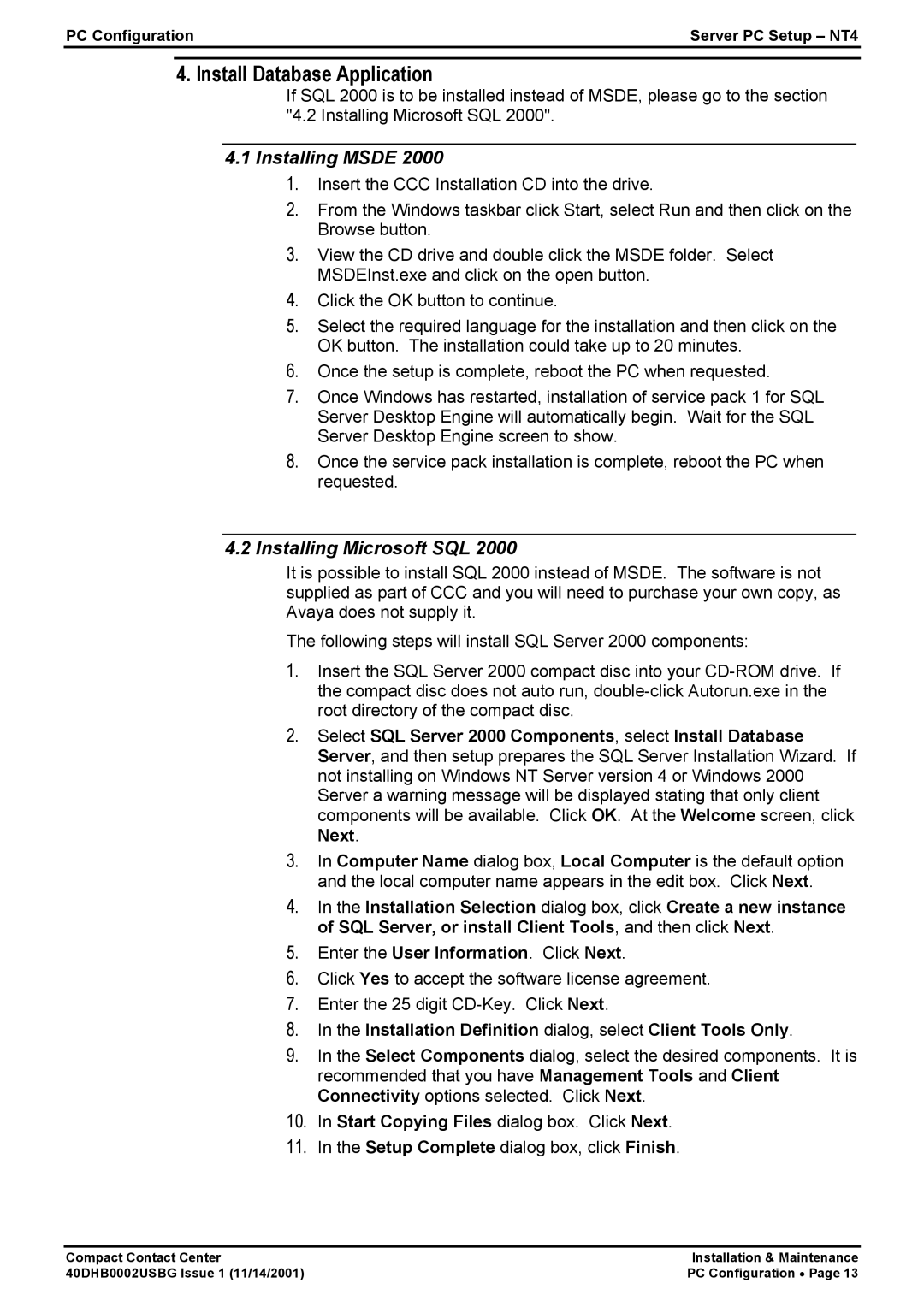 Avaya 40DHB0002USBG manual Install Database Application, Installing Msde, Installing Microsoft SQL 