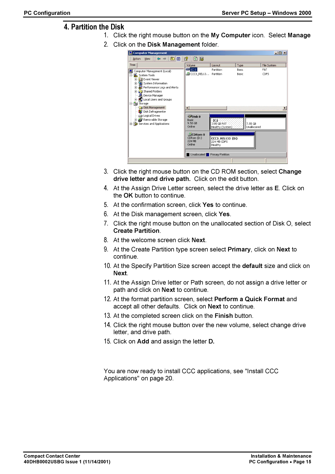 Avaya 40DHB0002USBG manual Partition the Disk 