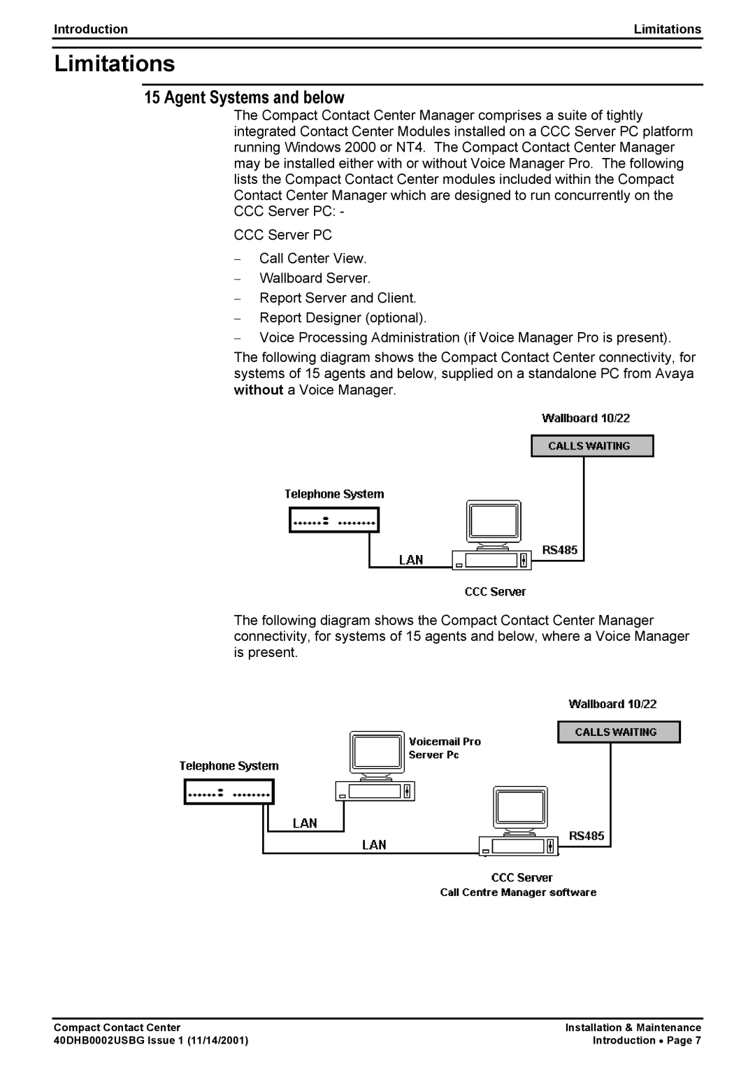 Avaya 40DHB0002USBG manual Limitations, Agent Systems and below 