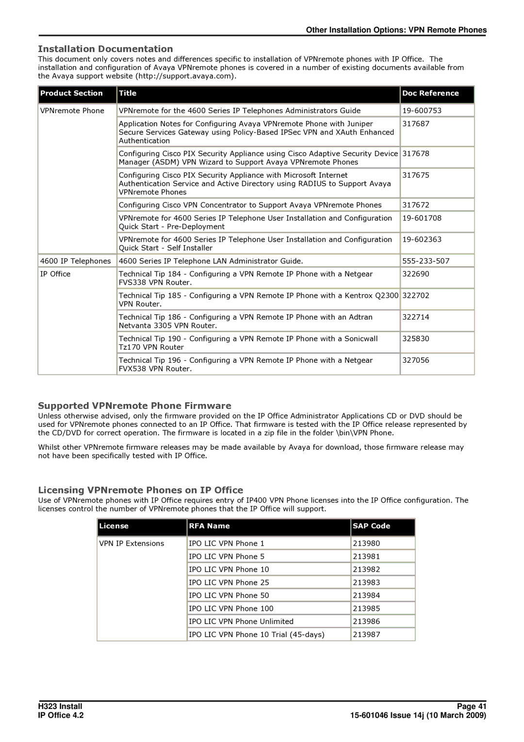 Avaya 4.2 manual Installation Documentation, Supported VPNremote Phone Firmware, Licensing VPNremote Phones on IP Office 