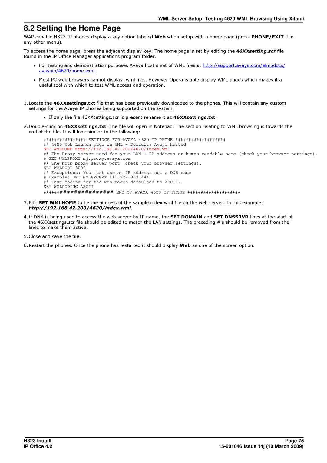 Avaya 4.2 manual Setting the Home, SET Wmlport 