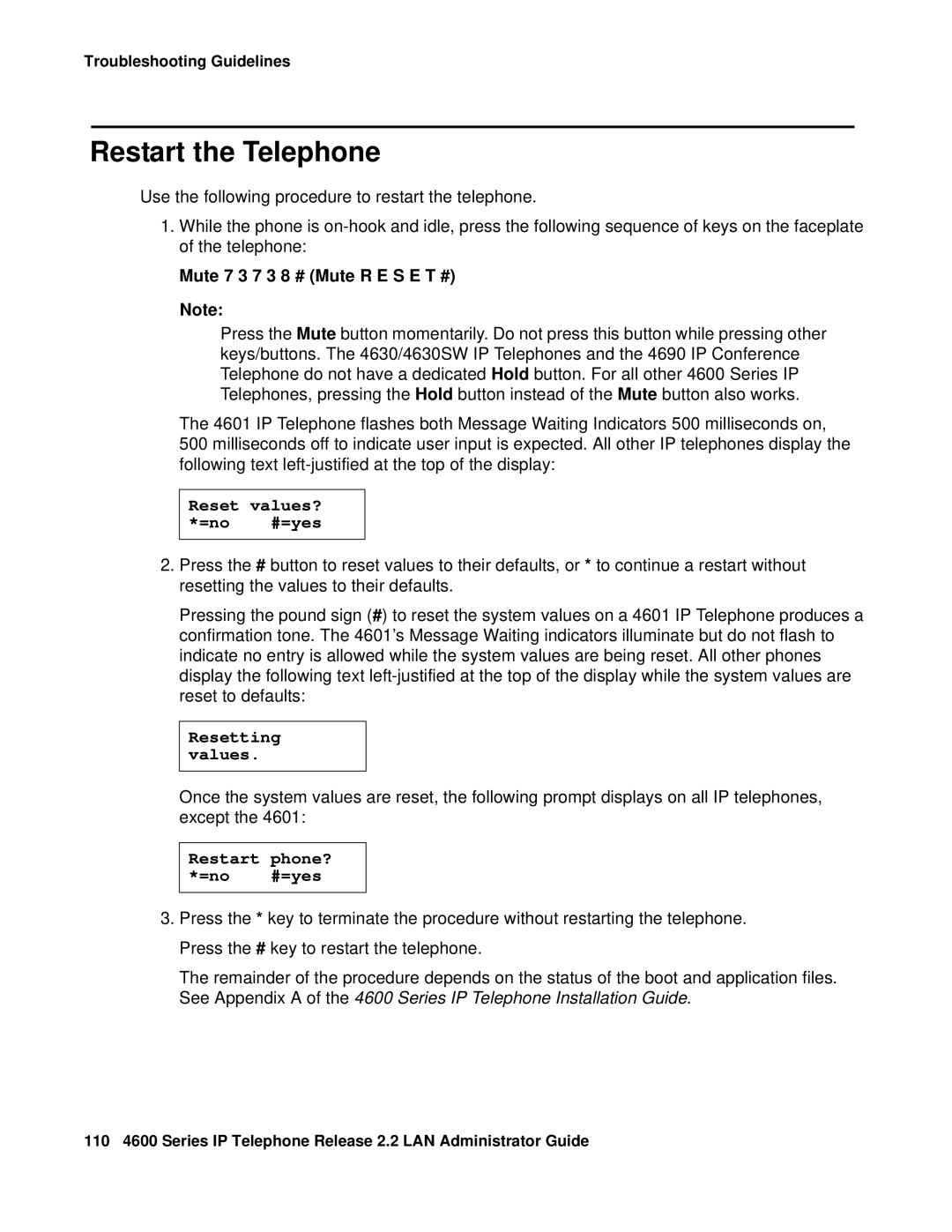 Avaya 4600 manual Restart the Telephone 