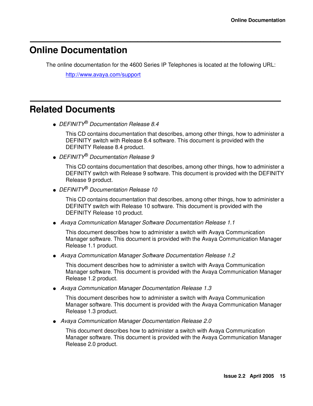 Avaya 4600 manual Online Documentation, Related Documents, Definity Documentation Release 