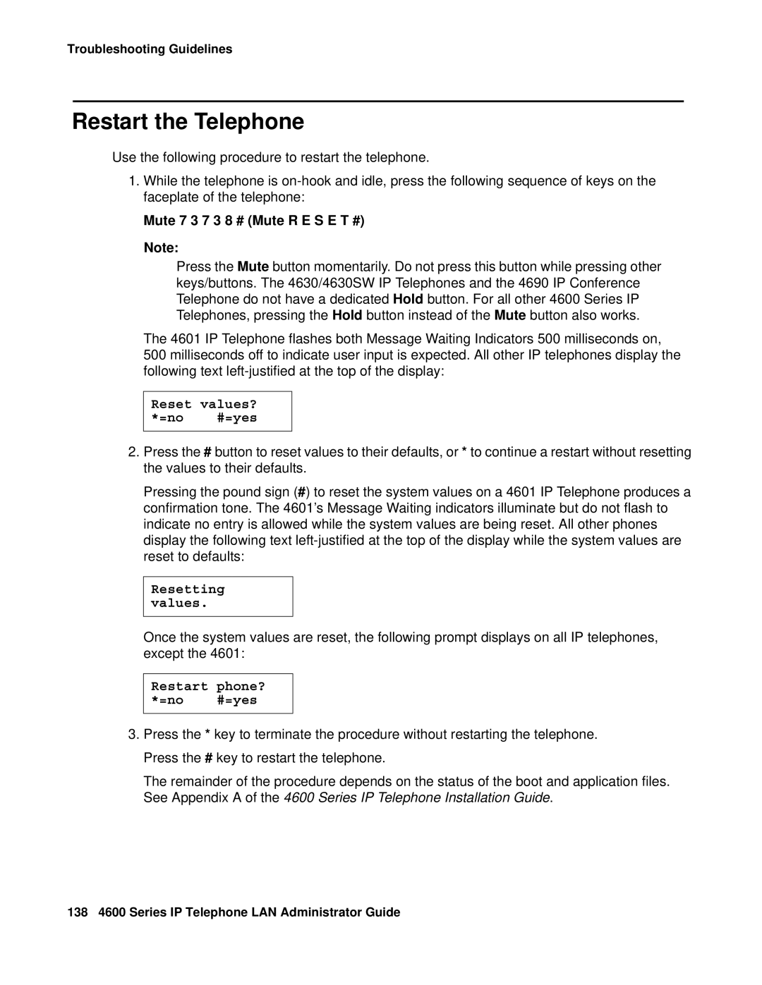 Avaya 4600 manual Restart the Telephone 