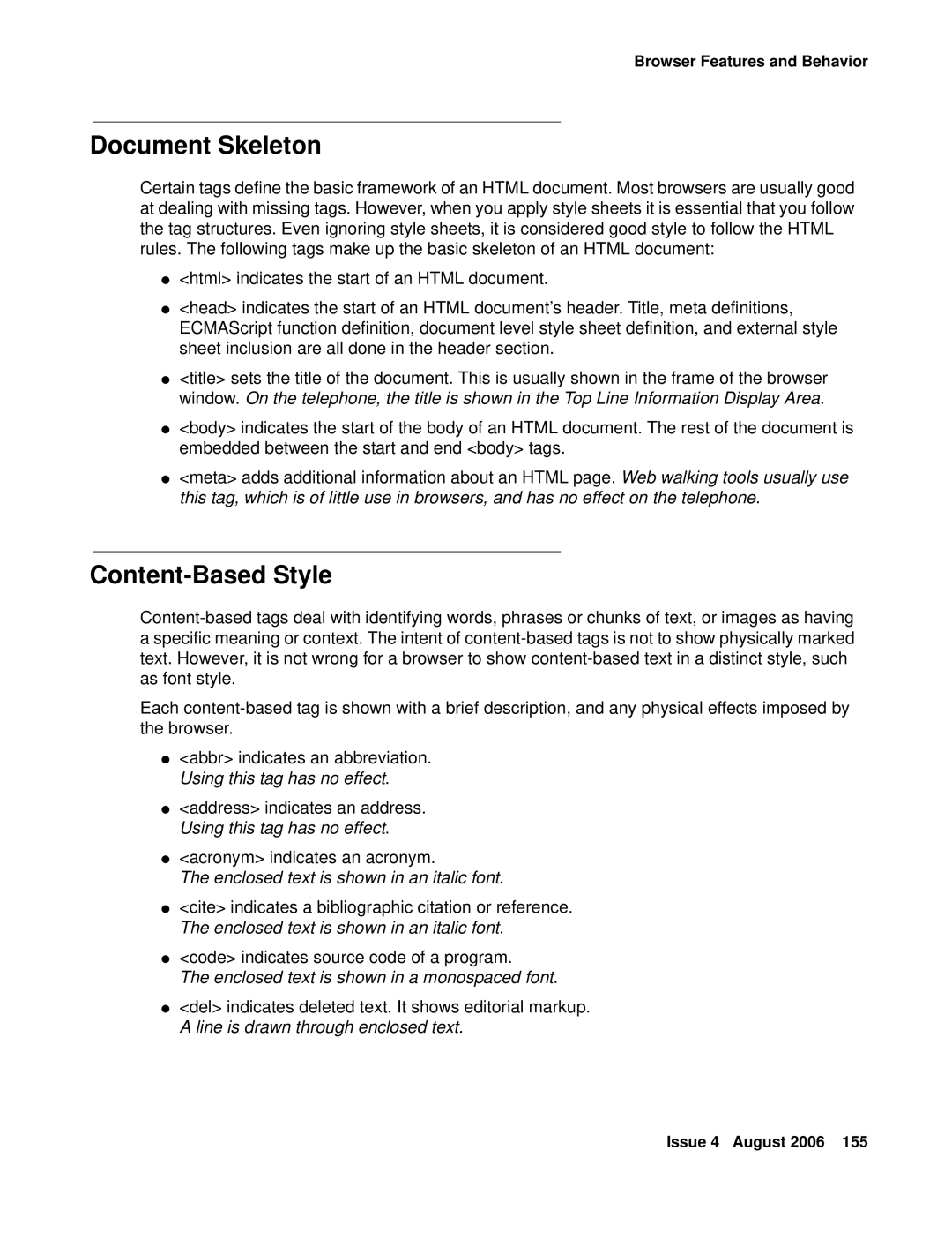 Avaya 4600 manual Document Skeleton, Content-Based Style, Enclosed text is shown in an italic font 