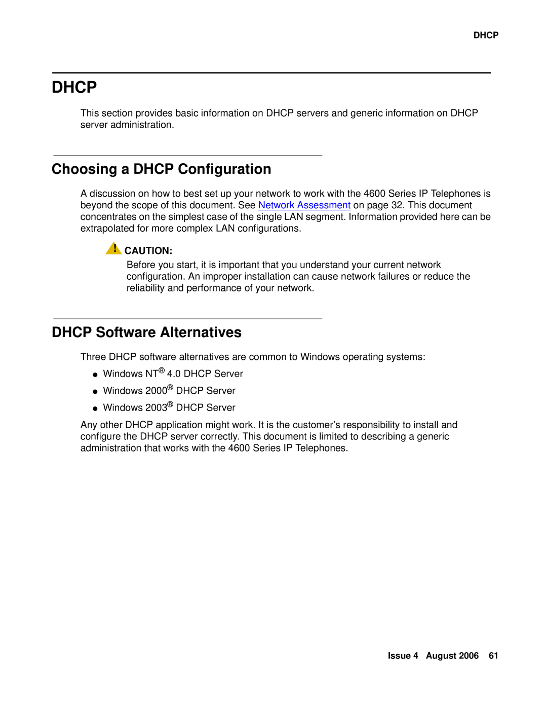 Avaya 4600 manual Choosing a Dhcp Configuration, Dhcp Software Alternatives 