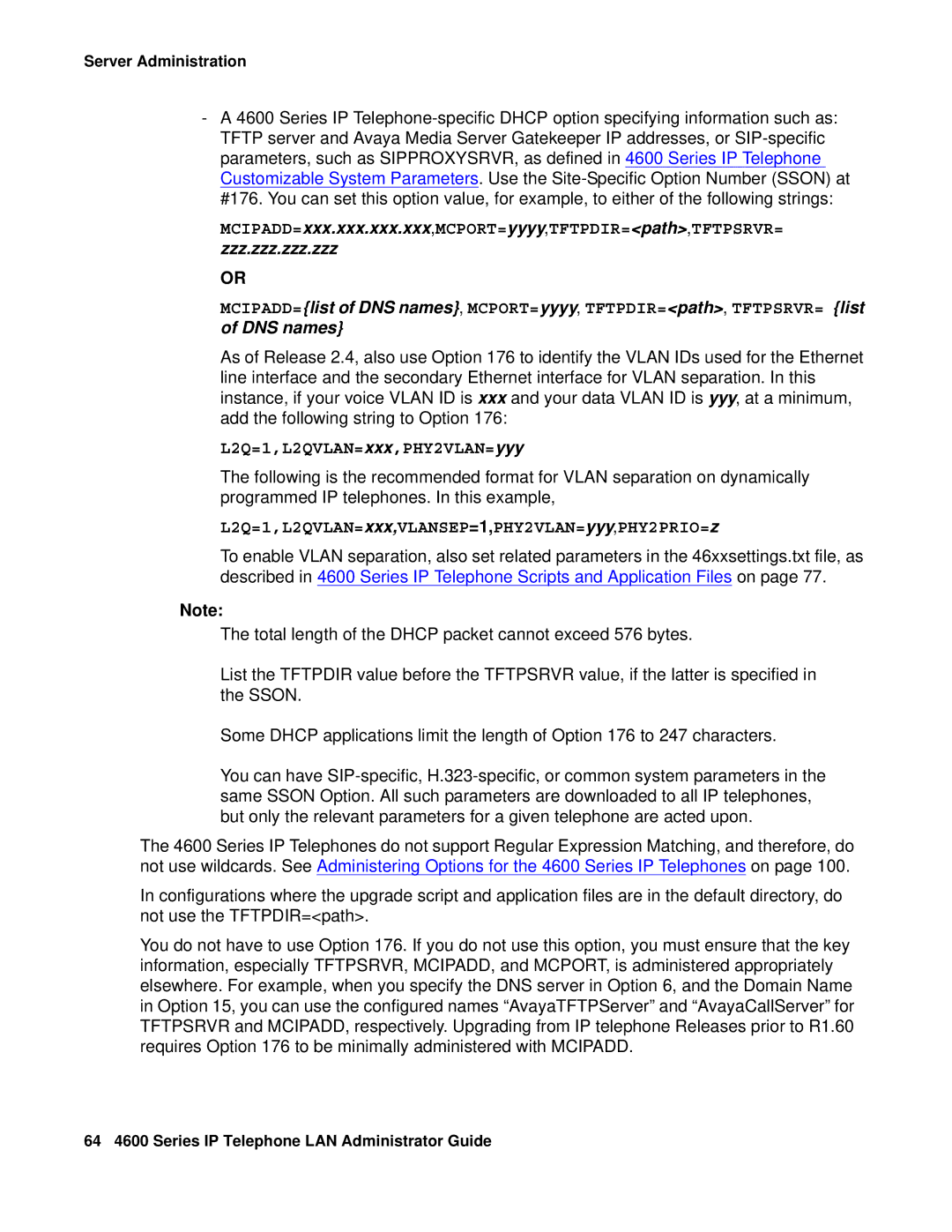 Avaya 4600 manual L2Q=1,L2QVLAN=xxx,PHY2VLAN=yyy 