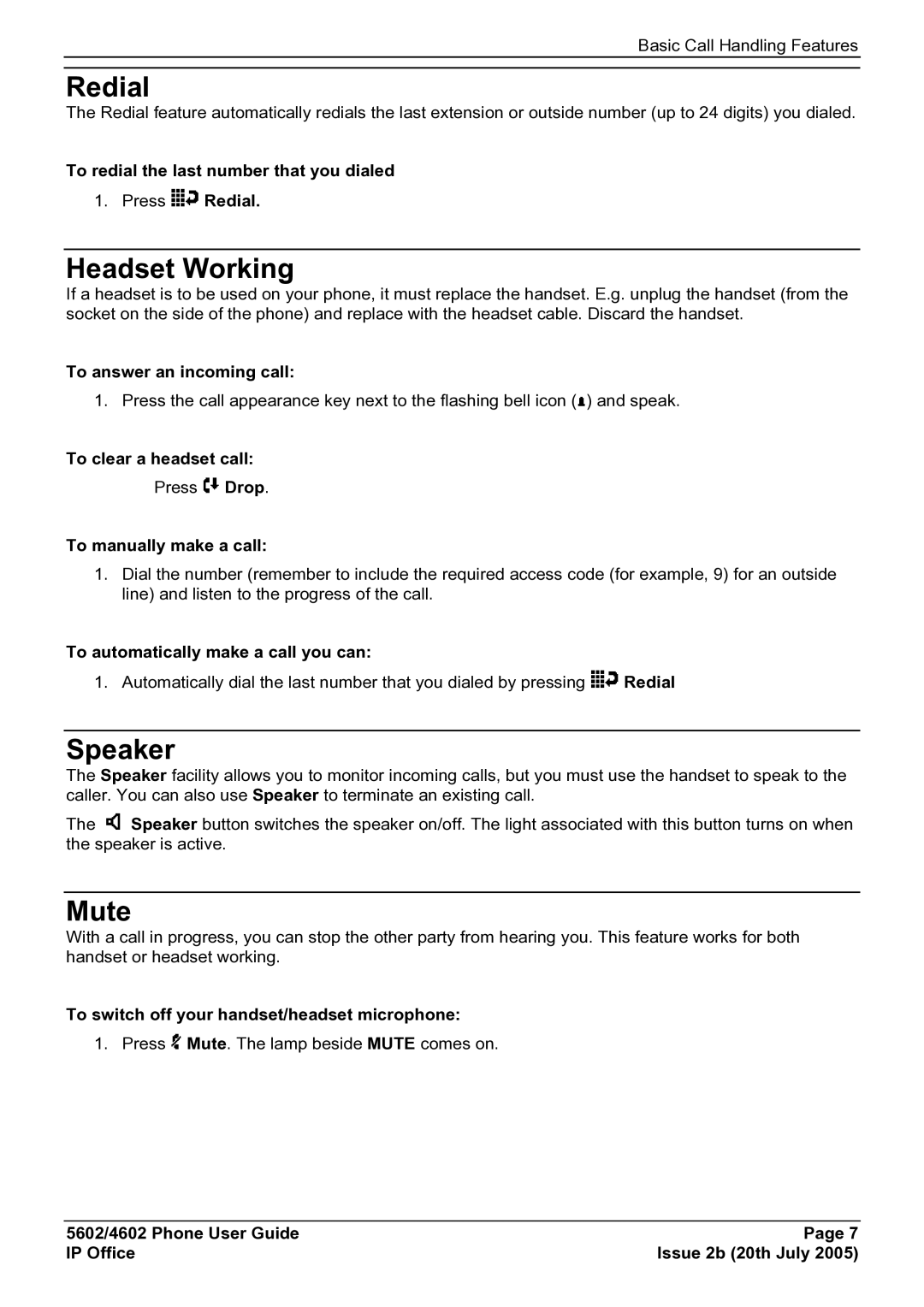 Avaya 5602, 4602 manual Redial, Headset Working, Speaker, Mute 