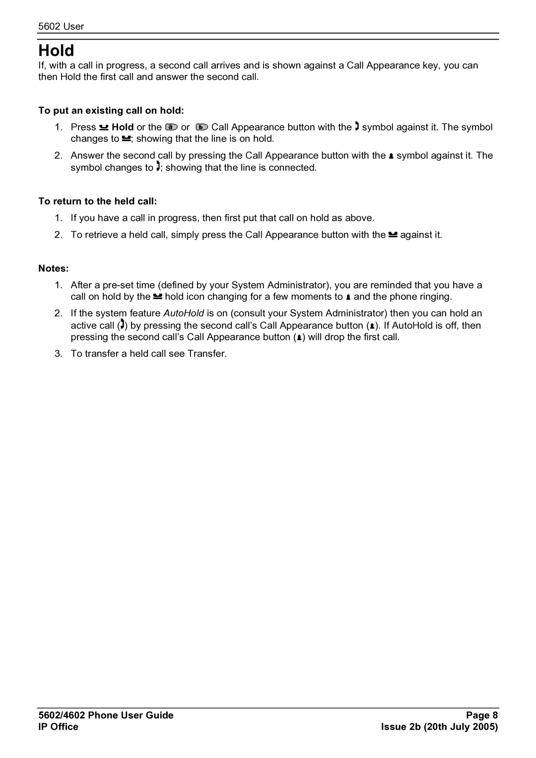 Avaya 4602, 5602 manual Hold, To put an existing call on hold, To return to the held call 