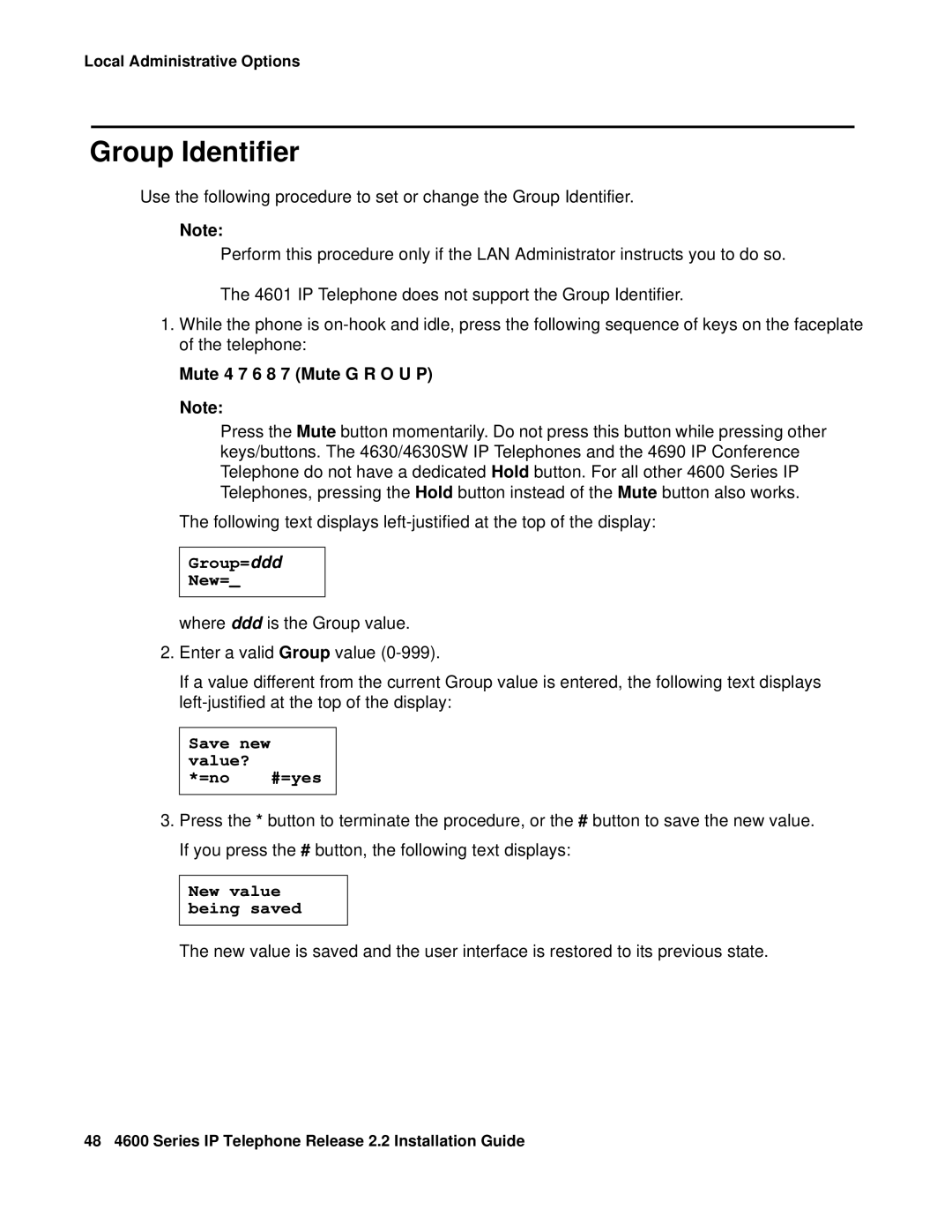 Avaya 4602SW, 4612, 4620SW, 4606, 4601, 4610SW manual Group Identifier, Mute 4 7 6 8 7 Mute G R O U P, Group=ddd New= 